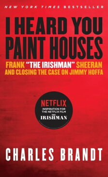 I Heard You Paint HousesFrank 