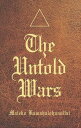 The Untold Wars【電子書籍】 Maleko Kamahalohanuilai