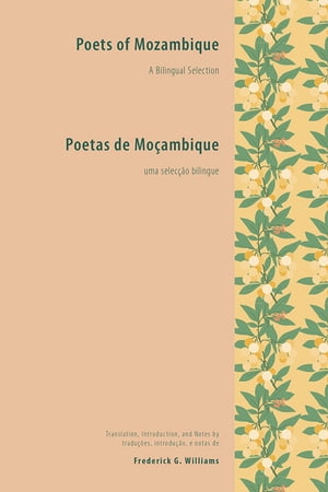 Poets of Mozambique - Poetas de Moçambique (Portuguese & English)