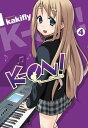 K-ON , Vol. 4【電子書籍】 kakifly