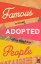 Famous Adopted PeopleŻҽҡ[ Alice Stephens ]