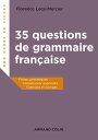 ŷKoboŻҽҥȥ㤨35 questions de grammaire fran?aise Fiches synth?tiques, conseils pour apprendre, exercices et corrig?sŻҽҡ[ Florence Mercier-Leca ]פβǤʤ2,244ߤˤʤޤ