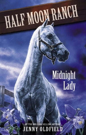 Midnight Lady Book 5Żҽҡ[ Jenny Oldfield ]