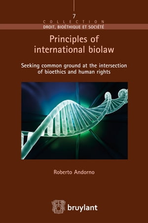 Principles of international biolaw