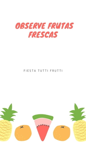 Observe frutas frescas