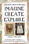 Imagine Create Explore Volume 3: Home Decor