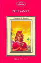 Pollyanna【電子書籍】[ Eleanor H. Porter ]