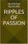 Ripples of passionŻҽҡ[ Olawale Olagoke ]