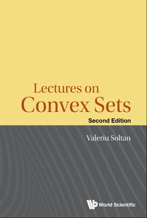 Lectures On Convex Sets (Second Edition)