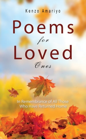 Poems for Loved Ones In Remembrance of All those