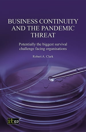 Business Continuity and the Pandemic Threat