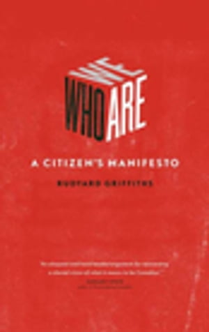 Who We Are A Citizen's Manifesto【電子書籍