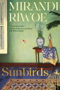 Sunbirds【電子書籍】[ Mirandi Riwoe ]