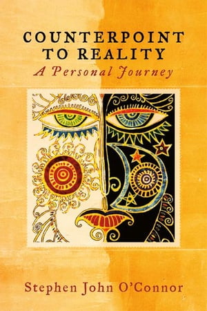 Counterpoint to Reality A Personal Journey