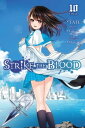 Strike the Blood, Vol. 10 (man...