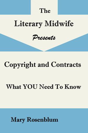ŷKoboŻҽҥȥ㤨Rights and Contracts; What YOU Need to Know About Copyright, Rights, ISBNs, and Contracts The Literary Midwife Presents, #1Żҽҡ[ Mary Rosenblum ]פβǤʤ750ߤˤʤޤ
