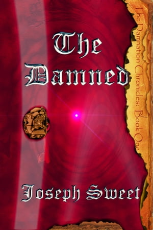 The Damned The Damnation Chronicles, #1【電子