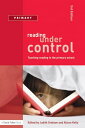 Reading Under Control Teaching Reading in the Primary School【電子書籍】[ Alison Kelly...