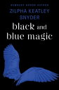 ŷKoboŻҽҥȥ㤨Black and Blue MagicŻҽҡ[ Zilpha Keatley Snyder ]פβǤʤ880ߤˤʤޤ