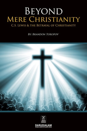 Beyond Mere Christianity