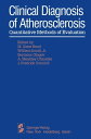 Clinical Diagnosis of Atherosclerosis Quantitative Methods of Evaluation