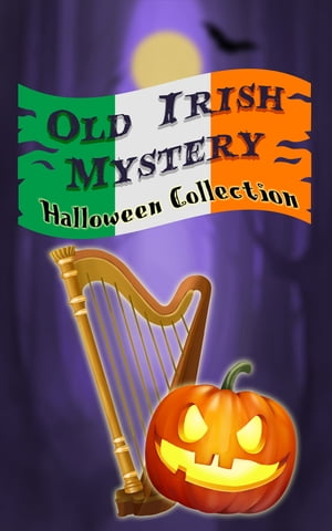 Old Irish Mystery - Halloween Collection