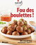 Fou des boulettes !