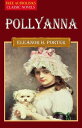 POLLYANNA GROWS UP【電子書籍】[ Eleanor H.