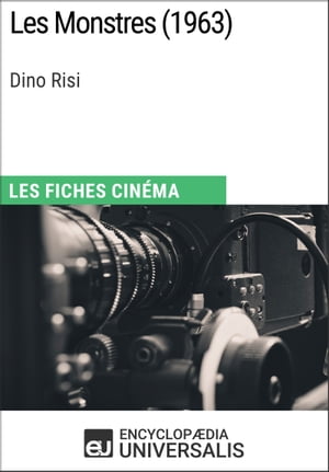 Les Monstres de Dino Risi Les Fiches Cin?ma d'UniversalisŻҽҡ[ Encyclopaedia Universalis ]