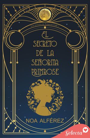 El secreto de la se?orita Primrose (Los secretos de Primrose Lake 1)【電子書籍】[ Noa Alf?rez ]