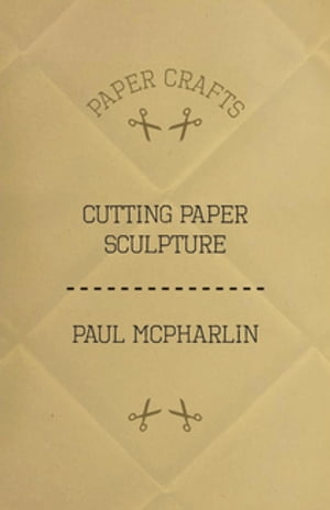 Cutting Paper Sculpture
