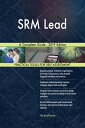 SRM Lead A Complete Guide - 2019 Edition【電子書籍】[ Gerardus Blokdyk ]