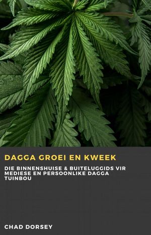 Dagga groei en kweek