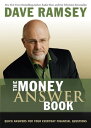 The Money Answer Book Quick Answers to Everyday Financial Questions【電子書籍】 Dave Ramsey