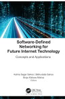 Software-Defined Networking for Future Internet Technology Concepts and Applications【電子書籍】