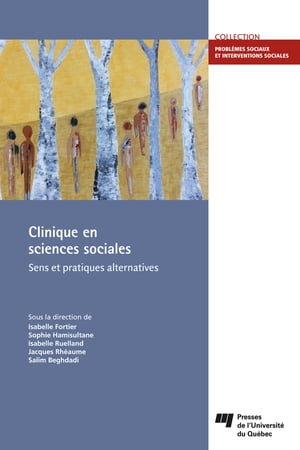 Clinique en sciences sociales Sens et pratiques 