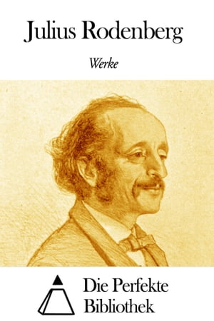 Werke von Julius Rodenberg