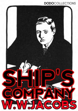 Ship's Company【電子書籍】[ W.W. Jacobs ]