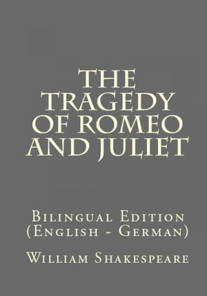 The Tragedy Of Romeo And Juliet