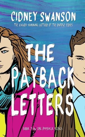 The Payback Letters【電子書籍】[ Cidney Sw