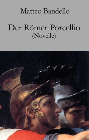 OBAN Der R?mer Porcellio Novelle【電子書籍】[ Matteo Bandello ]