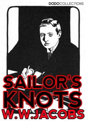 ŷKoboŻҽҥȥ㤨Sailor's KnotsŻҽҡ[ W.W. Jacobs ]פβǤʤ128ߤˤʤޤ