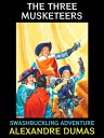 The Three Musketeers Swashbuckling Adventure【