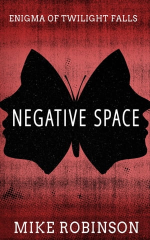 ŷKoboŻҽҥȥ㤨Negative SpaceŻҽҡ[ Mike Robinson ]פβǤʤ699ߤˤʤޤ