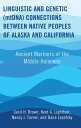 Linguistic and Genetic (mtDNA) Connections between Native Peoples of Alaska and ...