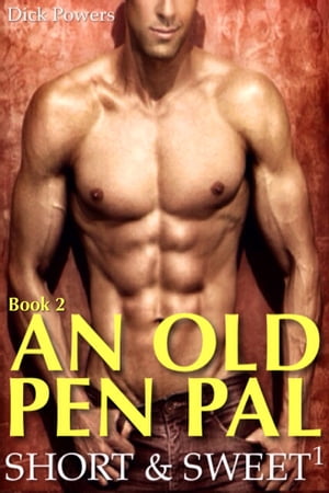 ŷKoboŻҽҥȥ㤨An Old Pen Pal (Short & Sweet 1, Book 2Żҽҡ[ Dick Powers ]פβǤʤ105ߤˤʤޤ