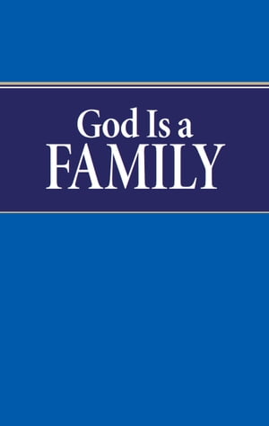 God Is a Family