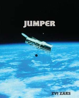 Jumper【電子書籍】[ Zvi Zaks ]