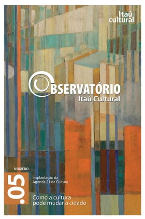 Revista Observatório Itaú Cultural - N° 5