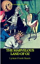 The Marvelous Land of Oz (Best Navigation, Active TOC)(Prometheus Classics)【電子書籍...